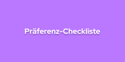 Präferenz-Checkliste