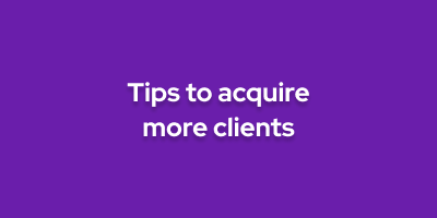 Tips to acquire more clients