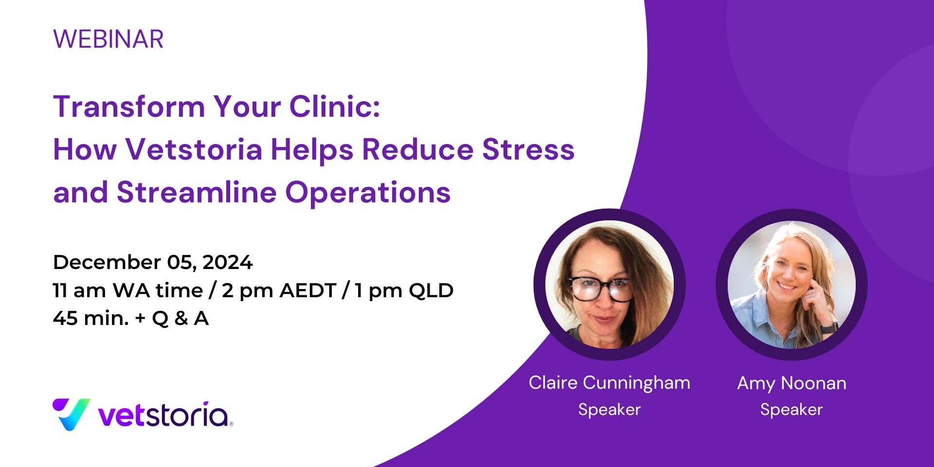 Transform Your Clinic How Vetstoria Helps Reduce Stress and Streamline Operations - Vetstoria webinar