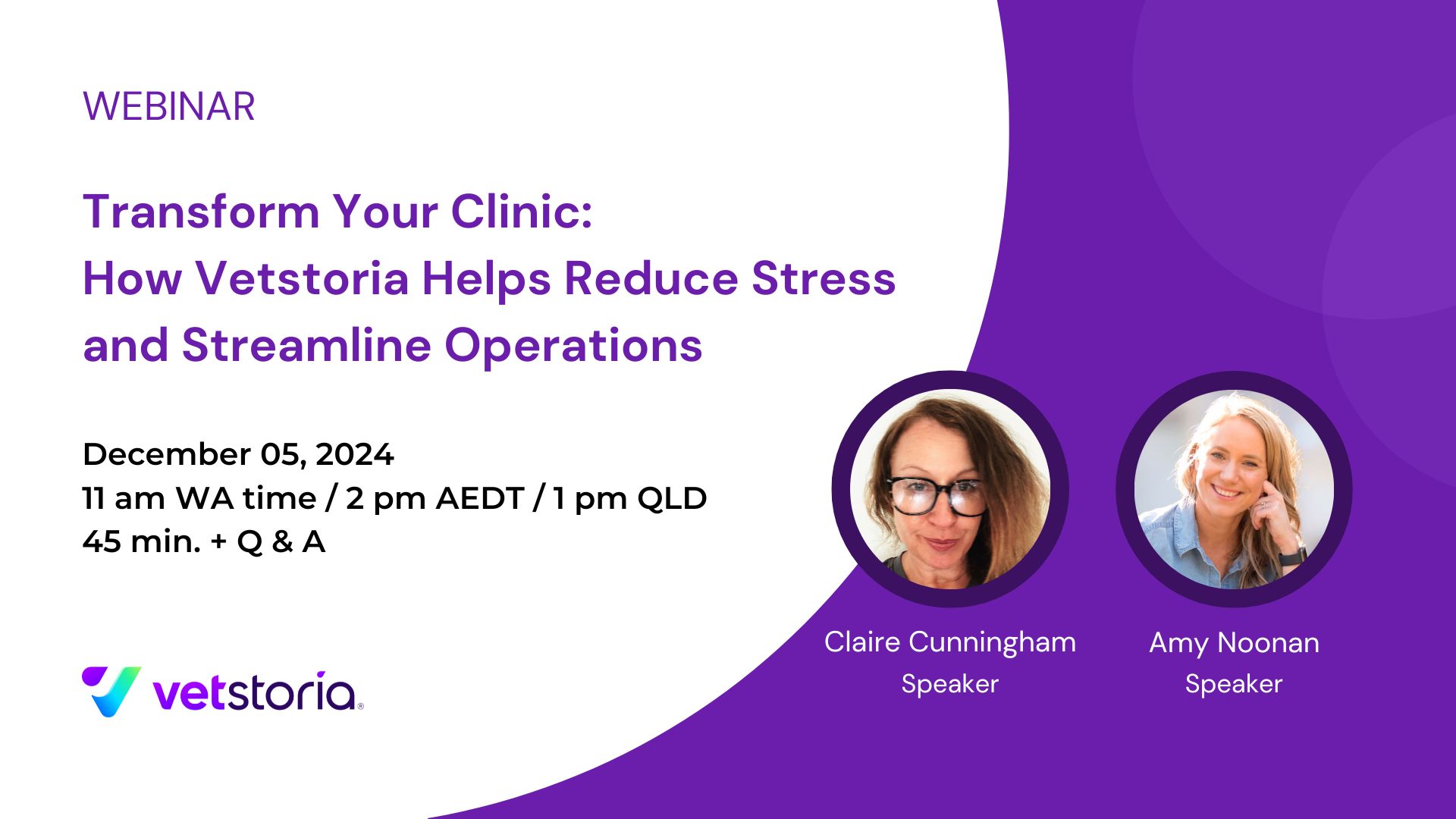 Transform Your Clinic How Vetstoria Helps Reduce Stress and Streamline Operations - Vetstoria webinar